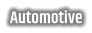 Automotive